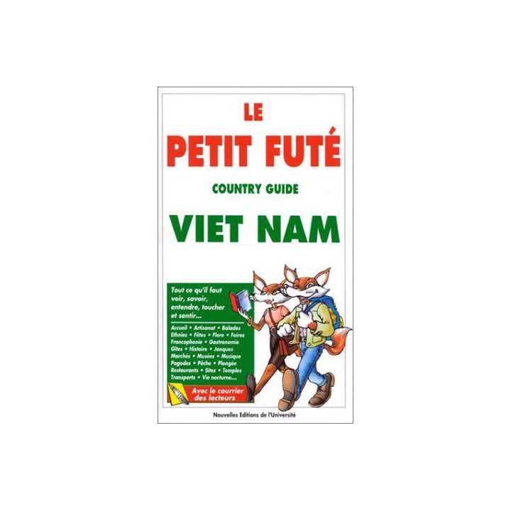 Le petit Fute. Country guide Vietnam